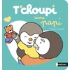 Image de T'choupi aime papi