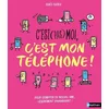 Image de C'est (pas) moi, c'est mon téléphone !