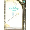 Image de Le voyage de la mésange bleue