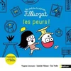 Image de Les petites histoires filliozat : les peurs !