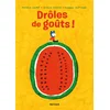 Image de Drôles de goûts !