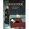 Image de Le buveur d'encre : la petite buveuse de couleurs
