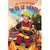 Image de Tu es le héros ! dans la peau d'un pompier