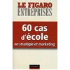 Image de 60 cas d'école en stratégie et marketing