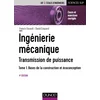 Image de Ingénierie mécanique - Transmission de puissance - Tome 1