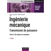 Image de Ingénierie mécanique - 4e éd. - Tome 2