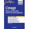 Image de L'image - prépas commerciales ecg - epreuve de culture générale 2025