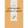 Image de La photographie aérienne et spatiale