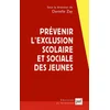 Image de Prévenir l'exclusion scolaire et sociale des jeunes
