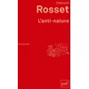 Image de L'anti-nature : éléments pour une philosophie tragique