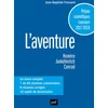 Image de L'aventure : Homère, Jankélévitch, Conrad : prépas scientfiques, concours 2017-2018