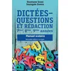 Image de Dictées - questions et rédaction 7ème, 8ème, 9ème années