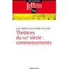 Image de Théâtre du xxie siècle : commencements