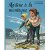 Image de Martine fac-similé - martine à la montagne