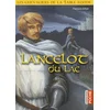 Image de Les chevaliers de la Table ronde : Lancelot du lac