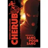 Image de Cherub - mission 6 : sang pour sang
