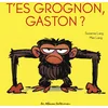 Image de T'es grognon, Gaston ?