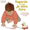 Image de Regarde ce que je sais faire