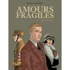 Image de Amours fragiles