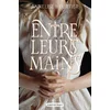 Image de Entre leurs mains