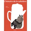 Image de L'histoire de la cafetière