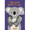 Image de Viens dans mes bras ! - mon petit koala à moi