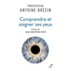 Image de Comprendre et soigner ses yeux