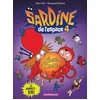Image de Sardine de l'espace - Tome 4 - le remonte-kiki