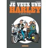 Image de Je veux une harley - bienvenue au club!