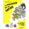 Image de Le pouvoir de la satire - le pouvoir de la satire