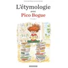 Image de L'étymologie avec Pico Bogue - Tome 1