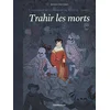 Image de L'escadron de catherine de médicis - Tome 2 - trahir les morts