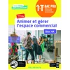 Image de Animer et gérer l'espace commercial bloc 4a - 1re tle bca pro