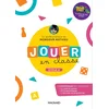Image de Jouer en classe, le guide pratique de monsieur mathieu + plateau de jeu (2022) - cycle 2