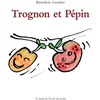 Image de Trognon et Pépin