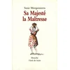 Image de Sa majeste la maitresse