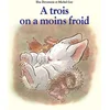 Image de À trois on a moins froid