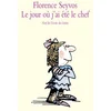 Image de Le jour où j'ai été le chef