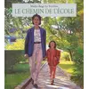 Image de Chemin de l ecole (le)