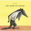Image de Une soupe au caillou