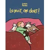 Image de La nuit, on dort !
