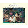 Image de Schmelele et l eugenie des larmes
