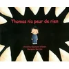 Image de Thomas n'a peur de rien