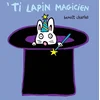 Image de 'ti lapin magicien