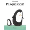 Image de Pas question !