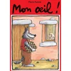 Image de Mon oeil !