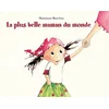 Image de La plus belle maman du monde