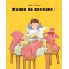 Image de Bande de cochons !