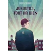 Image de Jusqu'ici, tout va bien