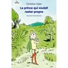 Image de Le prince qui voulait rester propre